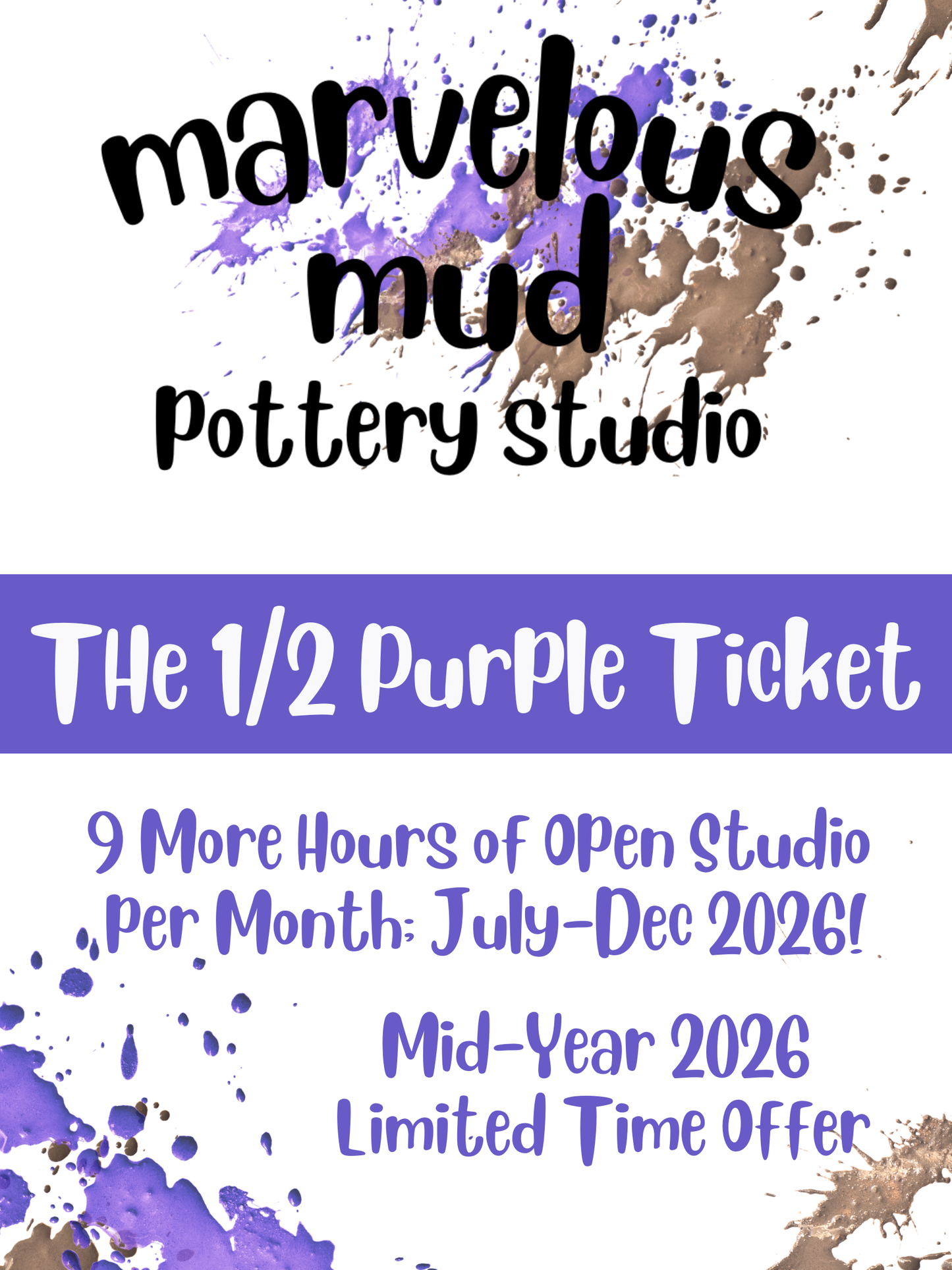 Marvelous Mud Pottery Studio - Mid-Year Purple Ticket 2026