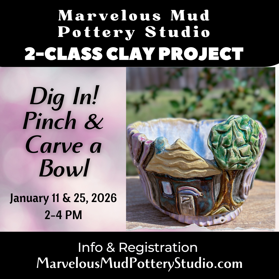 Pottery Classes - Carved Bowl- Dig In! 2-Part Classes - IN-PERSON