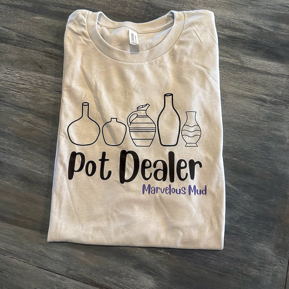 T-Shirt - "Pot Dealer" - Marvelous Mud Logo