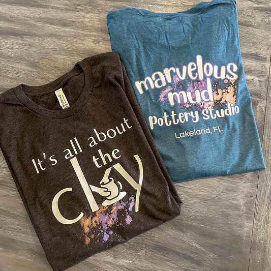 T-Shirt - It's All About the Clay - Marvelous Mud Logo