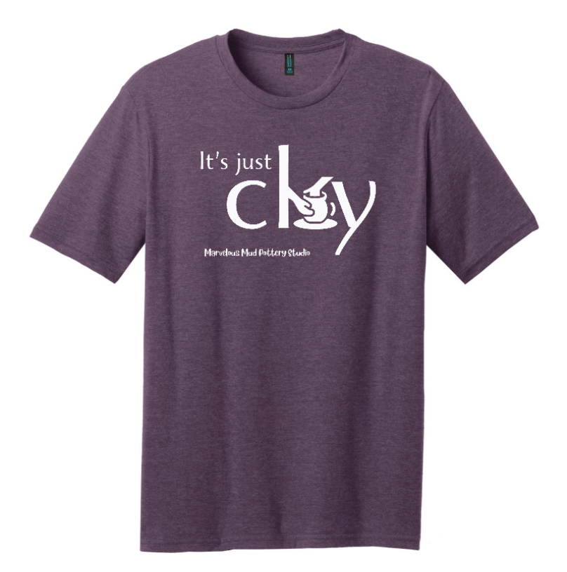 T-Shirt - "It's Just Clay" - Marvelous Mud Logo