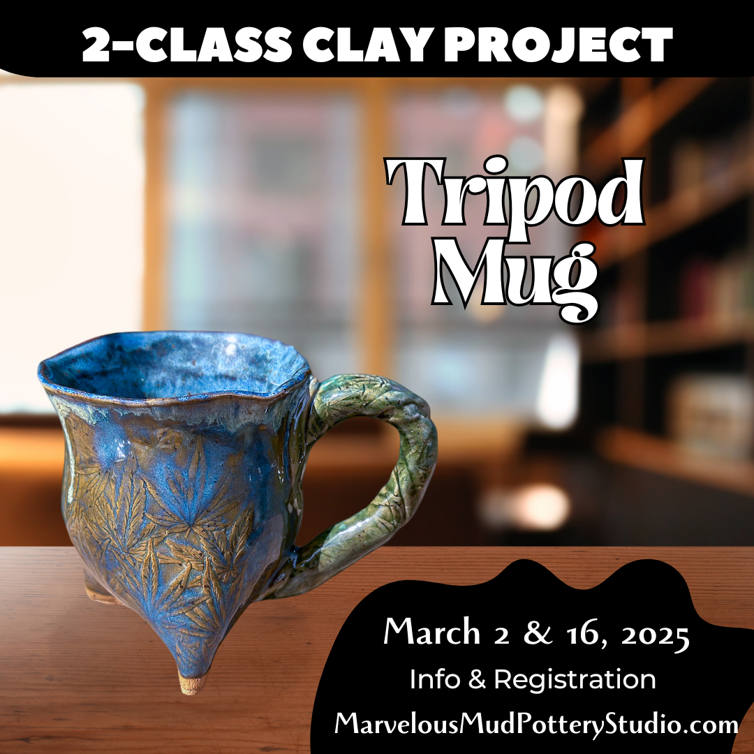 Pottery Classes -  Cozy Tripod Mug- Dig In! 2-Part Classes